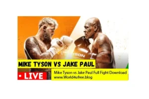 Mike Tyson vs Jake Paul Full Fight Download